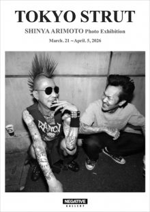TOKYO STRUT @NEGATIVE GALLERY